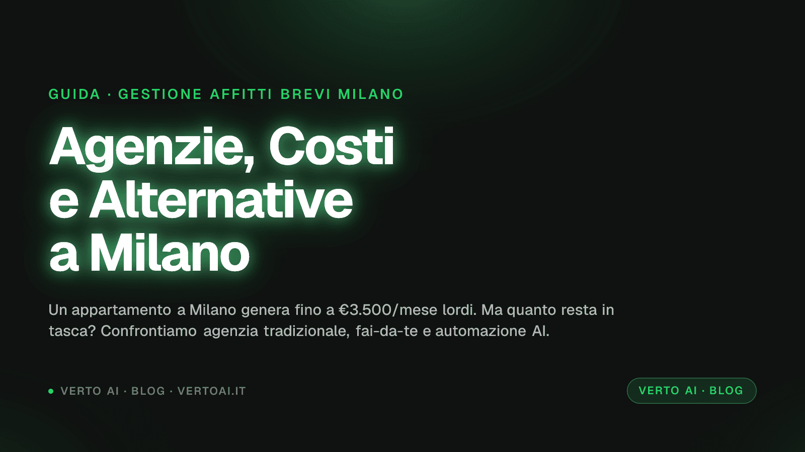 Short-term rental management Milan: agencies, costs and alternatives