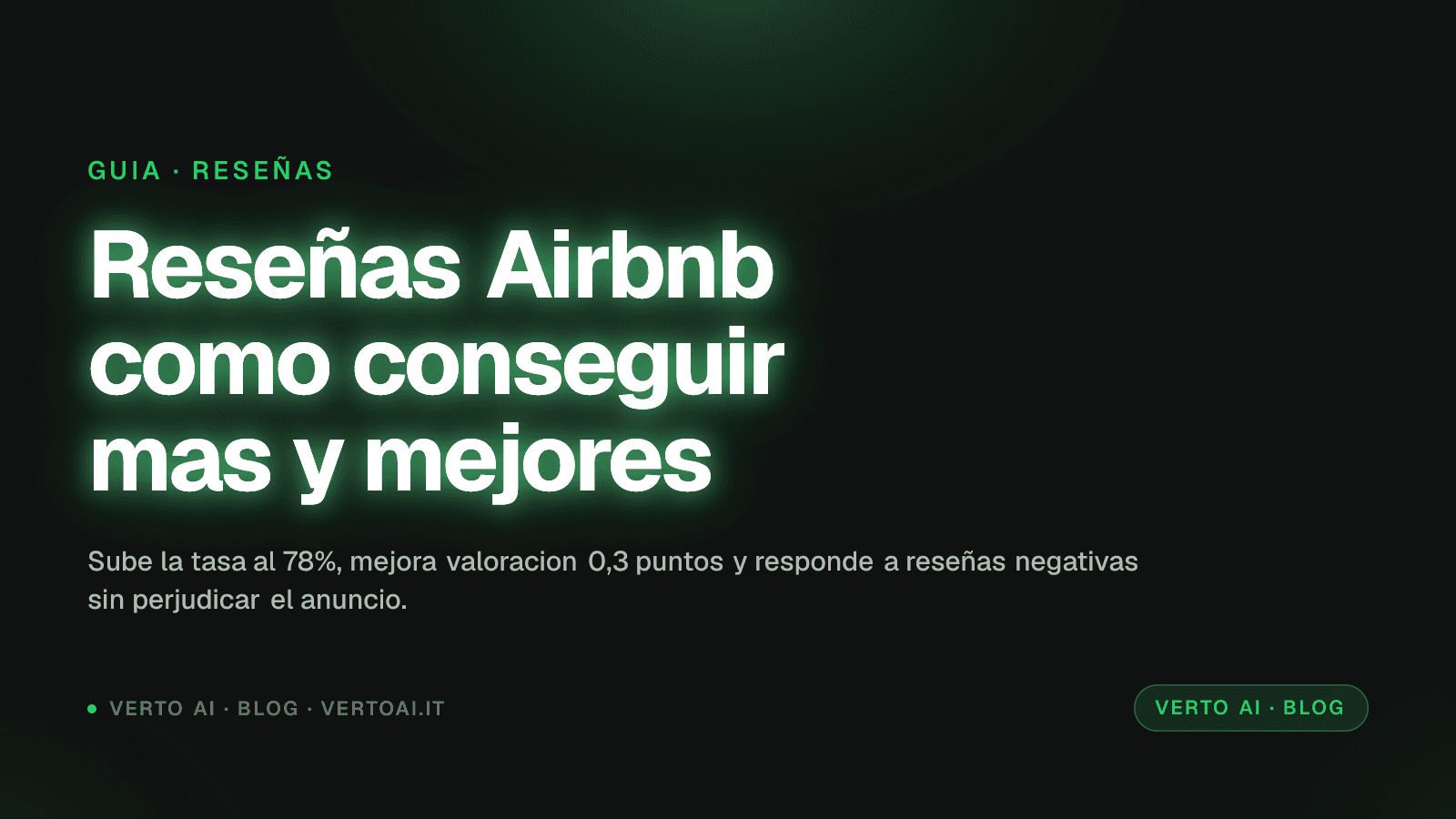 Reseñas Airbnb estrategia 2026 valoración tasa de respuesta Verto AI