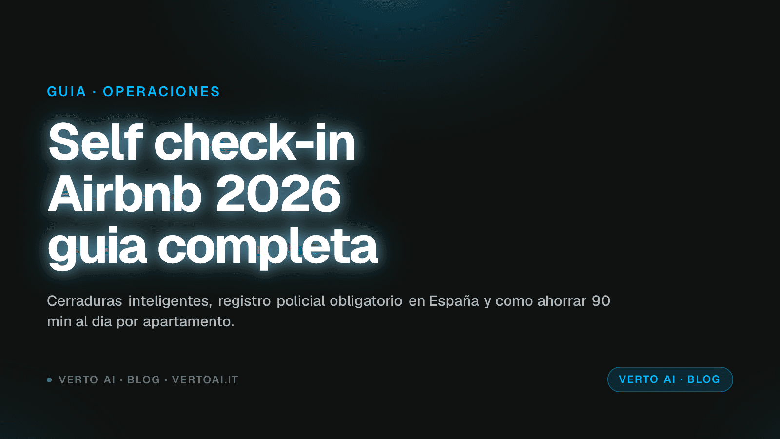 Self check-in Airbnb cerradura inteligente Verto AI 2026