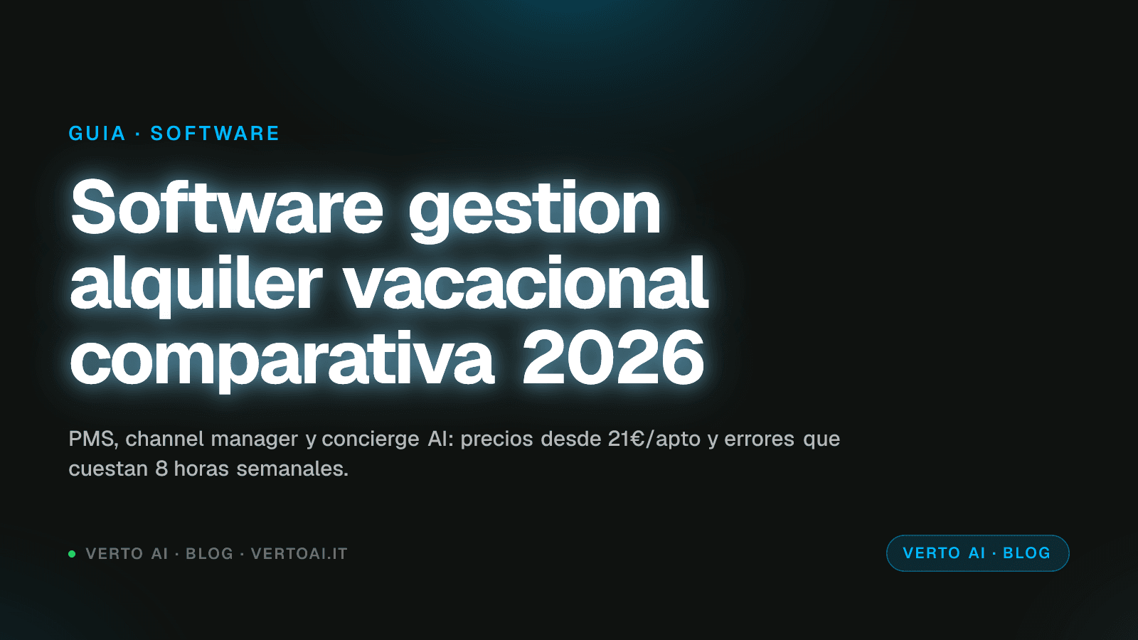 Software gestión alquiler vacacional comparativa Verto AI 2026